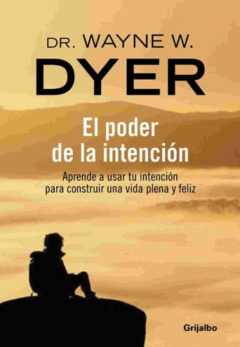 Download El Poder de La Intencion (Spanish Edition) Download El Poder de La Intencion (Spanish Edition)