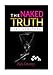 The Naked Truth: Lies Stripped... - Book by Alex Okoroji