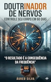 Livro Doutrinador de Nervos: Controle seu corpo em 60 dias