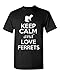 Keep Calm And Love Ferrets Animals Novelty Statement Unisex Adult T-Shirt Tee
