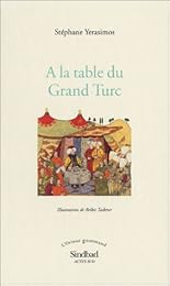 À la table du Grand Turc