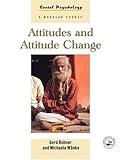 Attitudes and Attitude Change, Bohner, Gerd and Wänke, Michaela, 0863777791