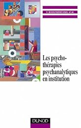 Les  psychothérapies psychanalytiques en institution