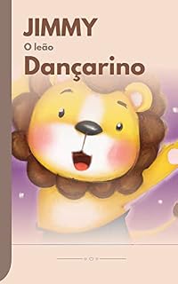 Livro Jimmy O leão dançarino
