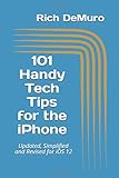101 Handy Tech Tips for the iPhone