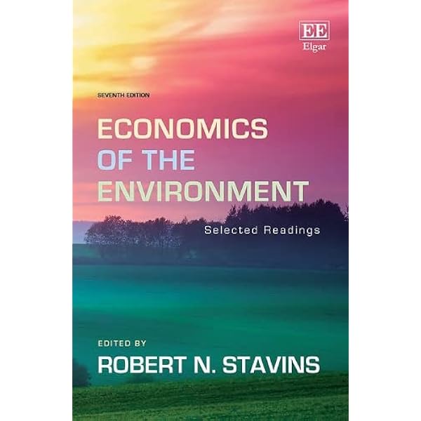 Economics of the Environment: Selected Readings, Seventh Edition