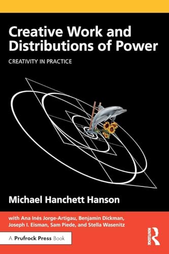 Creative Work and Distributions of Power