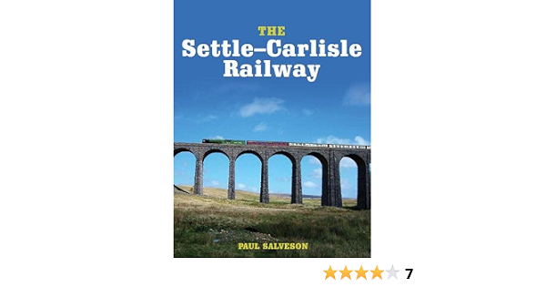 The Settle Carlisle Railway Salveson Paul Books Amazon The Settle Carlisle Railway Salveson Paul Books Amazon