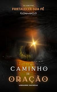 Livro Caminho em Oração: Uma Jornada de Fé