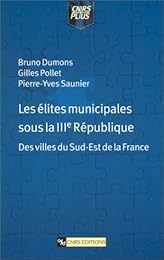Les  élites municipales sous la IIIe République