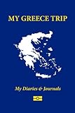 My Greece Trip: Blank Travel Notebook Pocket Size (4x6), 110 Ruled + 10 Blank Pages, Soft Cover (Blank Travel Journal) (Volume 29) by MY Diaries & Journals