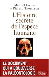 L' histoire secrète de l'espèce humaine