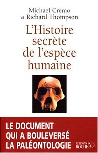 L' histoire secrète de l'espèce humaine
