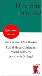 D'où vient l'univers ?