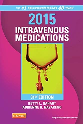Download 2015 Intravenous Medications: A Handbook for Nurses and Health Professionals PDF