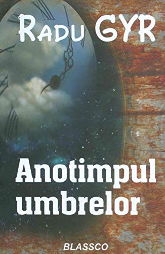 Anotimpul Umbrelor Romanian Edition Radu Gyr 9789738968356 Amazon Com Books