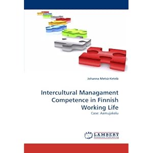 Intercultural Managament Competence in Finnish Working Life: Case: Aamujakelu