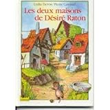 Les deux maisons de desire raton by 