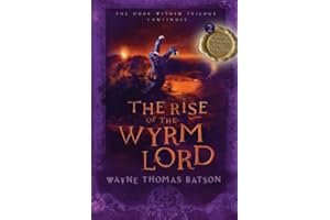 The Rise of the Wyrm Lord: The Door Within Trilogy - Book Two