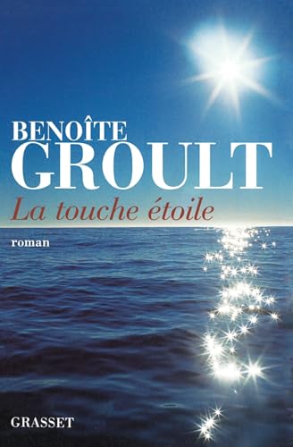 La Touche Etoile (French Edition)