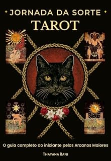 Livro Jornada da Sorte Tarot: O Guia Completo do Iniciante pelos Arcanos Maiores
