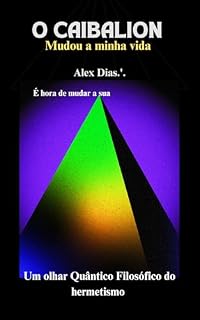 Livro O CAIBALION MUDOU A MINHA VIDA