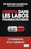 Omerta dans les labos pharmaceutiques by 