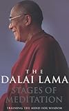 Stages Of Meditation: Training the mind for wisdom