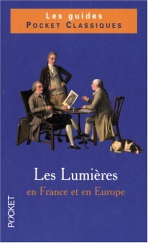 Les  Lumières en France et en Europe