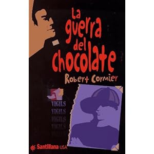 LA Guerra Del Chocolate (Vigils) (Spanish Edition)