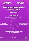 Emmanuel Boursault/Jean-Marc Lajudie: Etude Progressive de Batterie - Book 2, Volume 3 by 
