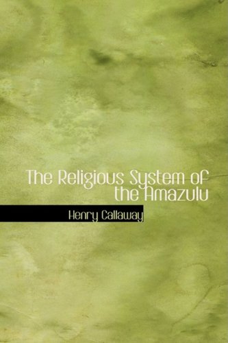 The Religious System of the Amazulu