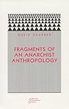 Fragments of an Anarchist Anthropology (Paradigm)