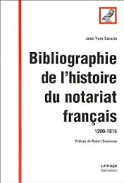 Bibliographie de l'histoire du notariat français