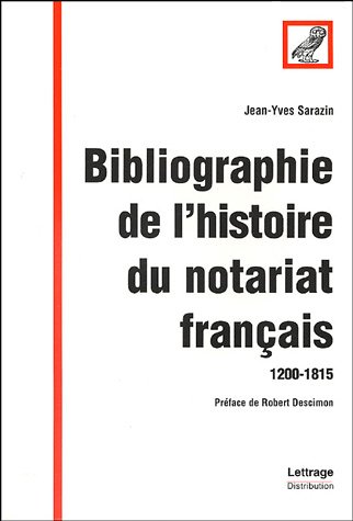 Bibliographie de l'histoire du notariat français