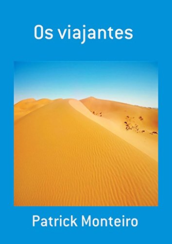 Os Viajantes - eBook, Resumo, Ler Online e PDF - por Patrick Monteiro