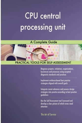 CPU central processing unit A Complete Guide: Gerardus Blokdyk ...