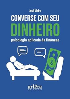 Livro Converse com Seu Dinheiro: Psicologia Aplicada às Finanças