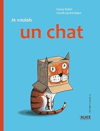 Je voulais un chat