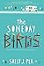 The Someday Birds