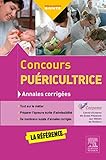 Concours puéricultrice - Annales corrigées: S'entraîner avec les sujets officiels (Annales corrigées concours) (French Edition) by CEEPAME