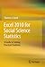 Excel 2010 for Social Science Statistics: A Guide to Solving Practical Problems by Thomas J Quirk