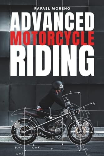 Mind Over Machine: Psychology of Riding Motorcycles: AKKAYA, CAN
