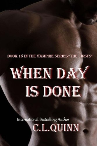 When Day Is Done (The Firsts) (Volume 15)
