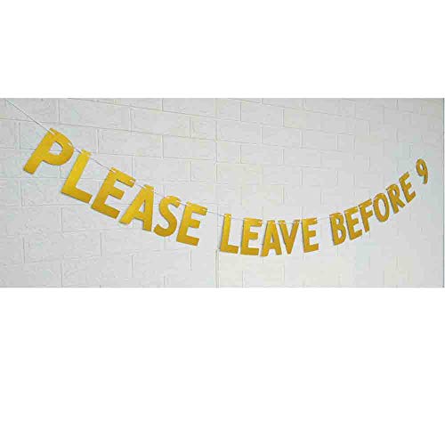 Please Leave Before 9 Funny Rude Customize your Party Banner Signs Holiday Party Hanging Letter Sign - //coolthings.us