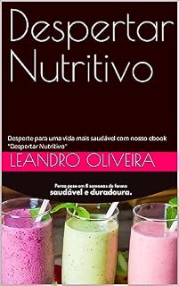 Livro Despertar Nutritivo: Desperte para uma vida mais saudável com nosso ebook "Despertar Nutritivo"