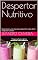 Livro Despertar Nutritivo: Desperte para uma vida mais saudável com nosso ebook "Despertar Nutritivo"