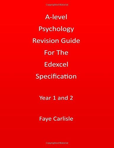 A-level Psychology Revision Guide For The Edexcel Specification