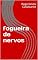 Livro fogueira de nervos
