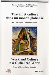 Travail et culture dans un monde globalisé